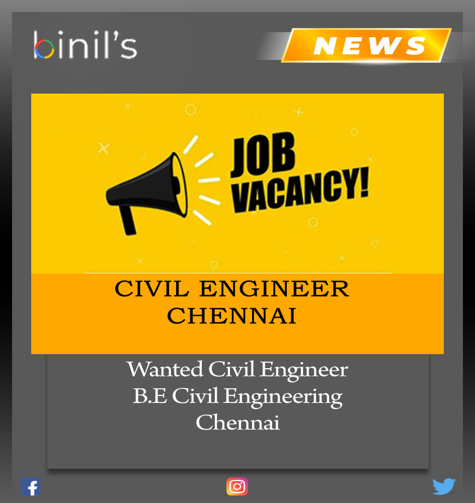 Wanted Civil Engineer, Chennai